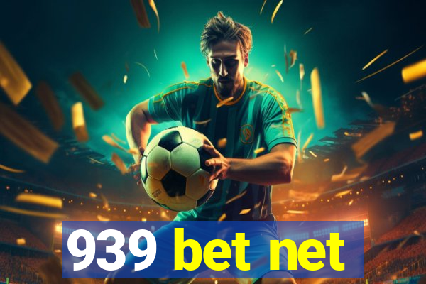 939 bet net